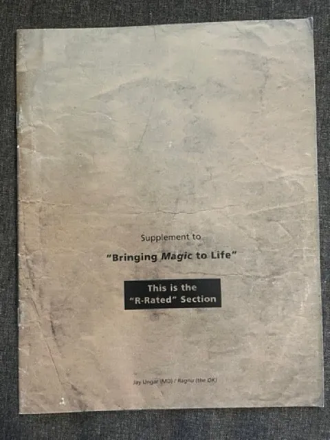 Bringing Magic to Life & Supplement (& Supplement)- Jay Ungar MD - SIGNED & NUMBERED