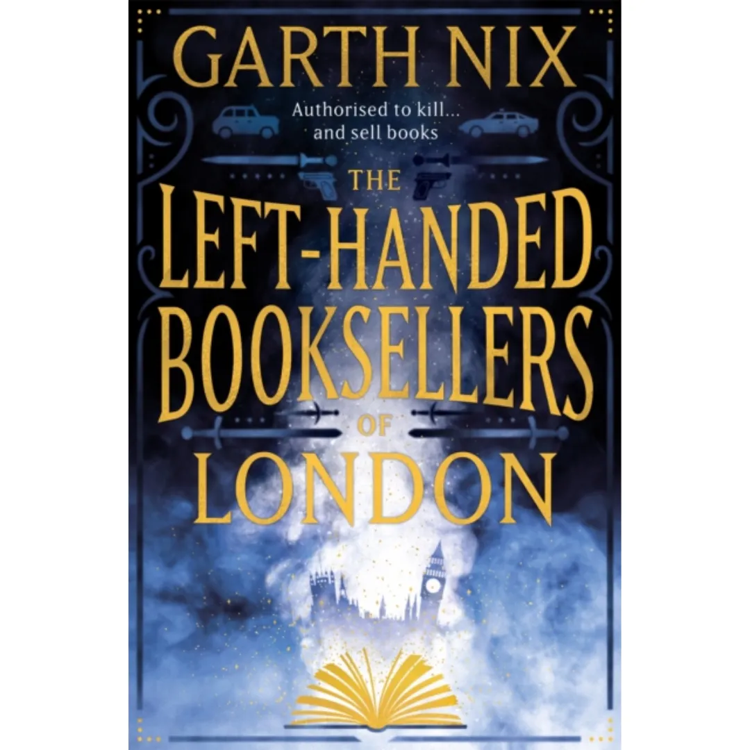 The Left-Handed Booksellers of London by Garth Nix