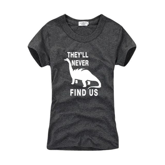 They'll Never Find Us Jersey Cotton Dinosaur T-shirt Multiple Color Options