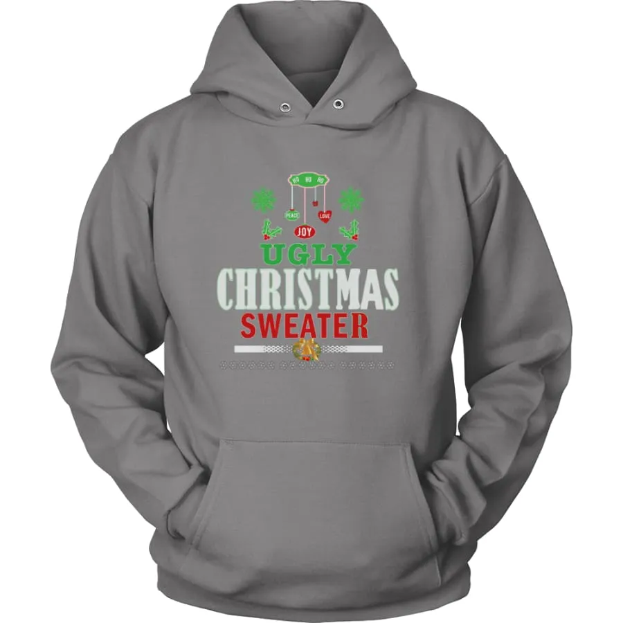 Ugly Christmas Sweater - Love, Joy, Peace Unisex Hoodie T-Shirt (12 colors)