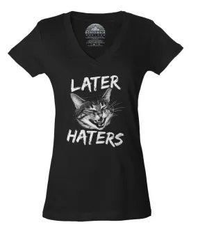 Women's Later Haters Vneck T-Shirt Funny Cat TShirt